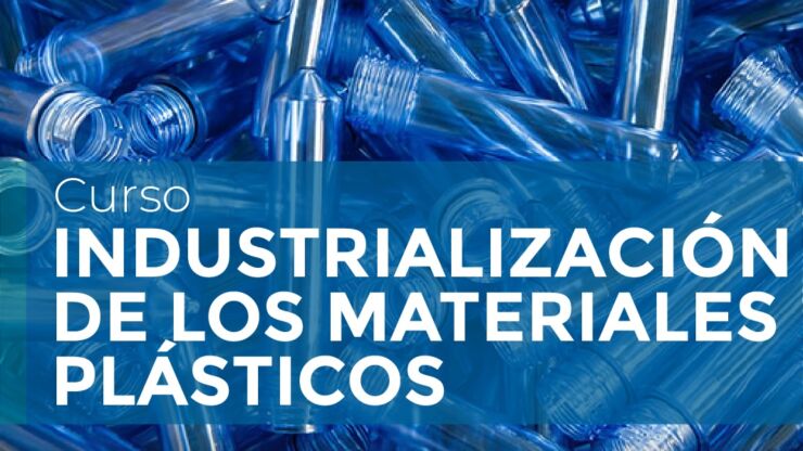 Industrialización de los Materiales Plásticos