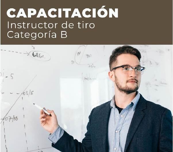 INSTRUCTOR DE TIRO CATEGORÍA B