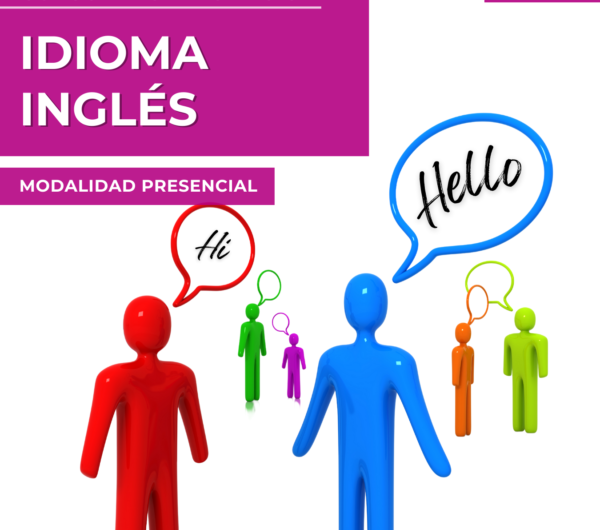 IDIOMA INGLÉS – PRESENCIAL