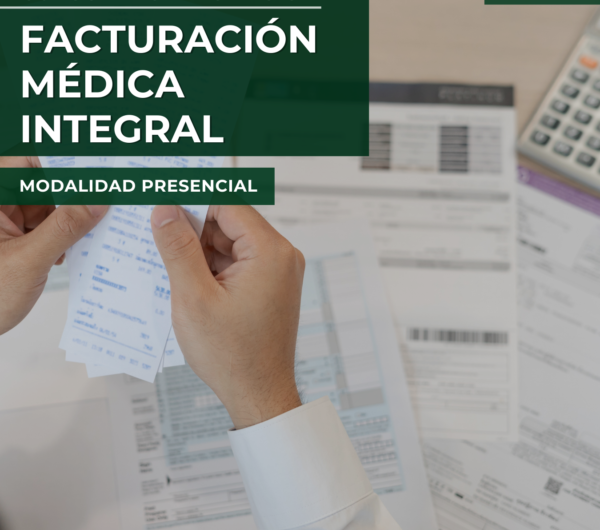 FACTURACIÓN MÉDICA INTEGRAL – PRESENCIAL