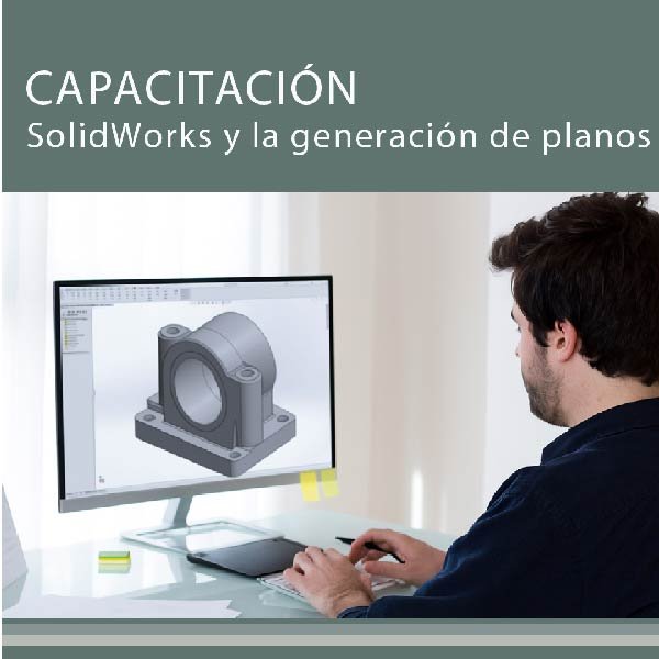 SOLIDWORKS Y LA GENERACIÓN DE PLANOS